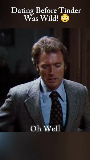 Dating Before Tinder Was Crazy! 😳#DirtyHarry #ClintEastwood#movieclips
