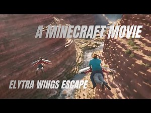 A Minecraft Movie (2025) - Elytra Wings Escape｜Motion Picture Scenes