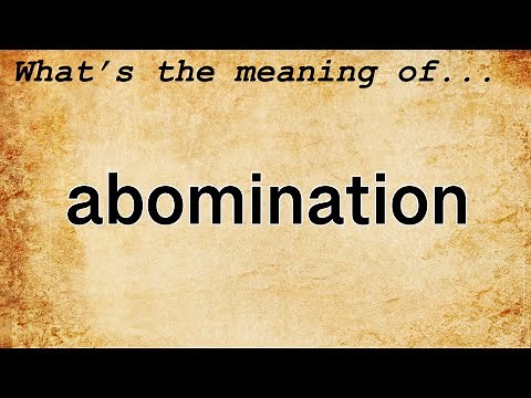 Abomination Meaning : Definition of Abomination