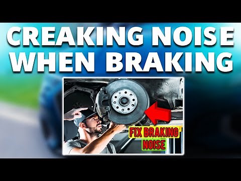 Creaking Noise When Braking at Low Speed? (Meaning and How to Fix It)