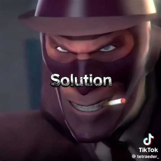 Problem and solution #tf2