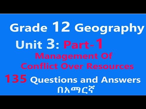 🌍 Grade 12 Geography Unit 3 Part 1 | Management of Conflict Over Resources | Questions and Answers