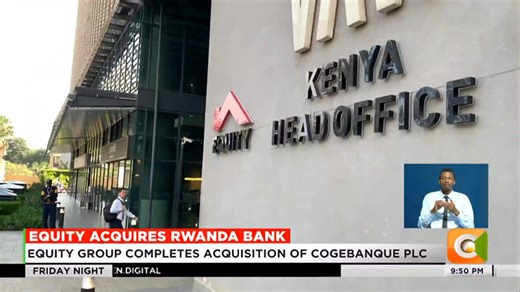 1K views · 68 reactions | Equity acquires Rwanda bank: Equity group completes acquisition of Cogebanque plc Equity now owns 99% share capital of Cogebanque following regulatory approval #FridayNight | Citizen TV Kenya | Facebook