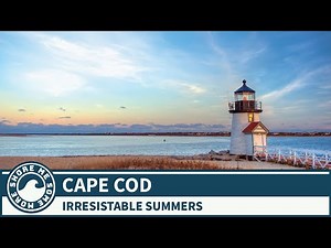 Cape Cod, Massachusetts - Things to Do and See When You Go