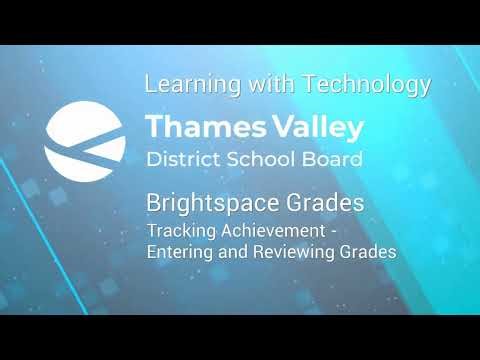 Brightspace Grades Quick Start Guide Part 3 - Entering and Reviewing Grades