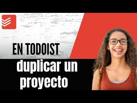 Cómo duplicar un proyecto en Todoist