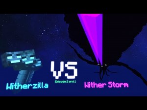 Wither Storm VS Witherzilla 2