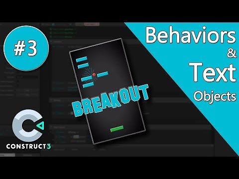 Construct 3 Tutorial part 3 - Brick Breaker / Breakout Game - Behaviors & Text - no coding