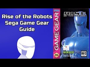 Rise of the Robots Game Gear Guide + Longplay (Both Endings)