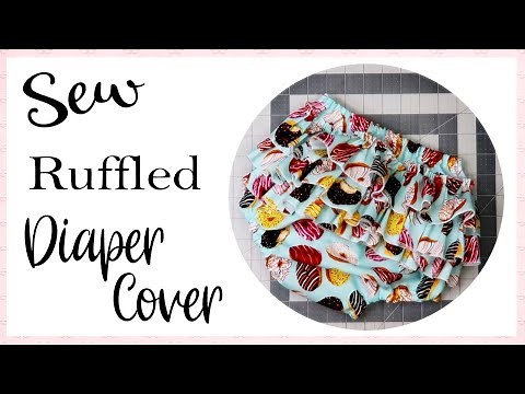 Easy to Sew Diaper Cover with Ruffles