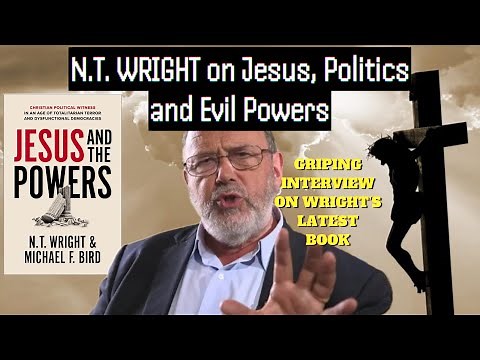 Jesus and the Powers - N.T. Wright's Latest Book