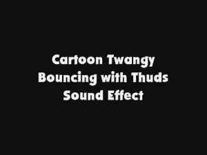 Cartoon Twangy Bouncing with Thuds SFX