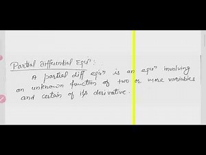 Lec-2 PG-PDE( Definition of PDE & classification of PDE's)