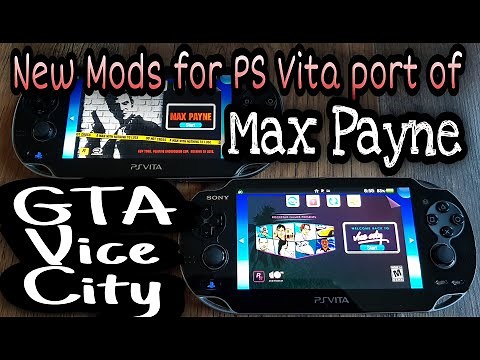 New Mods for GTA Vice City & Max Payne PS Vita Ports