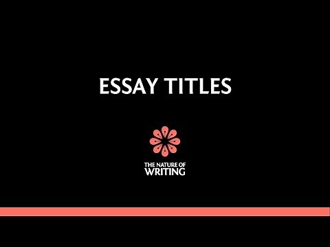 Essay Titles