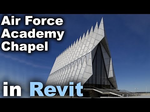 Air Force Academy Chapel in Revit Tutorial