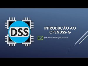 2 OpenDSS-G Tutorial 1: Introdução ao OpenDSS-G
