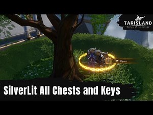 Tarisland SilverLit All Chests and Keys