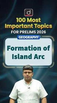 Formation of Island Arc | Volcanic Islands | Drishti IAS English #shorts #geography #upsc