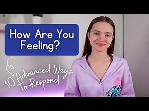 How to Describe Your Feelings in English | Use These Advanced English Words to Express Your Emotions