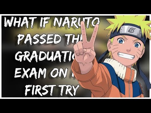What If Naruto Passed the Graduation Exam on His First Try | Part 1