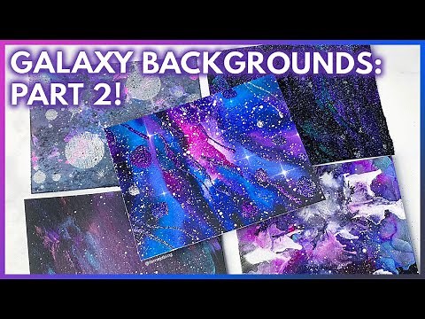 5 MORE Easy Ways To Create A DIY Galaxy Background