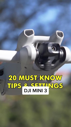 Top 20 Tips for Your DJI Mini 3 Drone Settings