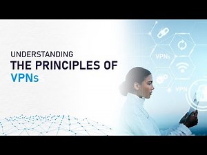 Understanding The Principles of VPNs in under 10 Mins