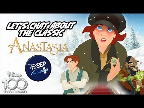 Anastasia (1997) Animated Movie: Exploring the Magic and Music, Now on Disney+!