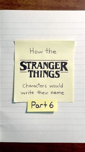 How the Stranger Things characters would write their name - Part 6 ✍️