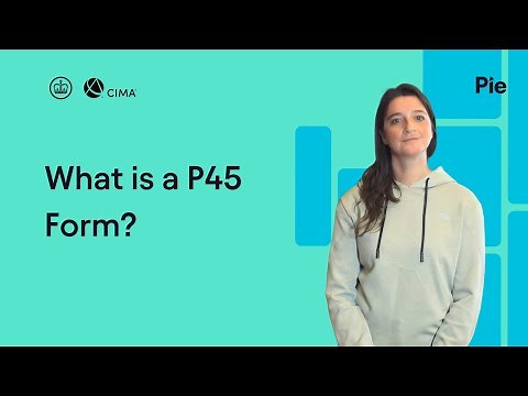 What is a P45 Form?