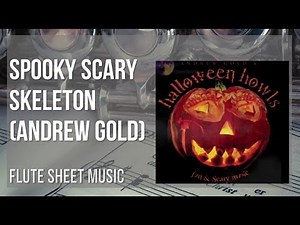 Flute Sheet Music: How to play Spooky Scary Skeleton by Andrew Gold