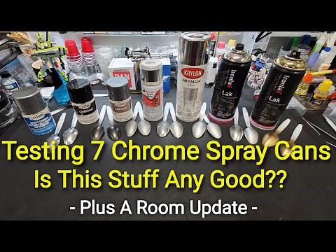 Testing 7 Different Chrome Spray Cans- Is It Any Good ? Plus Room Update