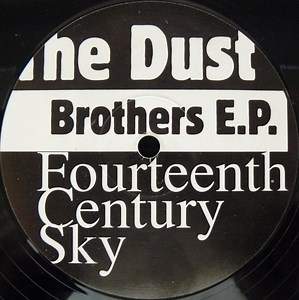 The Dust Brothers - Fourteenth Century Sky E.P.