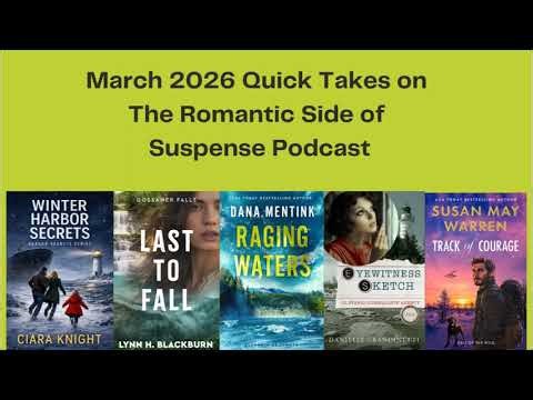 Quick Takes in Christian Romantic Suspense (Episode 161)