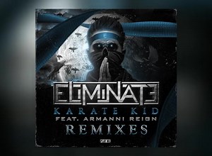 The #KarateKidRemixes are LIVE! Grab Eliminate & Armanni Reign's ferocious VIP mix, alongside stellar remixes from Spag Heddy - Notixx - Donkong - Resistance - Ray Volpe! Support it: http://bit.ly/KarateRemixEP | Play Me Records