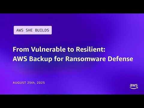 From Vulnerable to Resilient: AWS Backup for Ransomware Defense