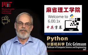 麻省理工校长亲授，计算机科学和Python编程入门教程（影响了无数人的计算机科学编程开山之作！完结·中英字幕·经典永不过时！）强烈推荐每一个刚开始尝试的人_哔哩哔哩_bilibili