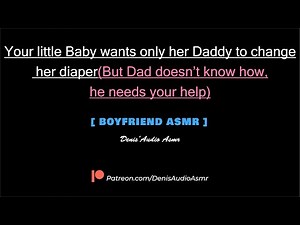 [ASMR] When your little baby wants only her Daddy to change her diapers, M4F [Audio roleplay].