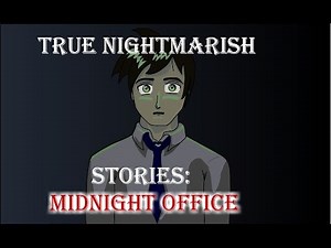 True Nightmarish Stories (Volume 5) Animated