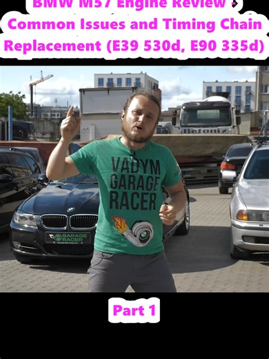 BMW M57 Engine Review - Common Issues and Timing Chain Replacement (E39 530d, E90 335d) (1)