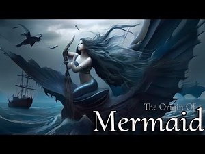 Mermaid : The origin of Mermaid | English tale | mythology