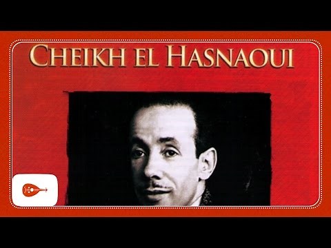 Cheikh El Hasnaoui - Cheikh Amokrane