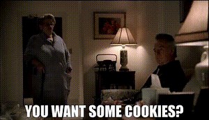 You want some cookies?