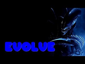 Alien/Xenomorph Tribute-Evolve