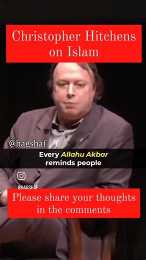 Hag Shaf on Instagram: "Christopher Hitchens was a British and American author, journalist, and educator. In his book, "God Is Not Great" (2007), he provides a critical analysis of Islam, highlighting instances of violence, intolerance, and authoritarianism within the religion. He critiques the treatment of women, the imposition of religious law, and the suppression of political dissent in some Islamic societies. Hitchens condemns acts of terrorism carried out by Islamist extremist groups and ar