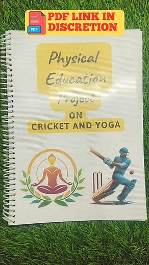Physical Education Project File Class 12th | Project On Cricket and Yoga #diy #project #class12