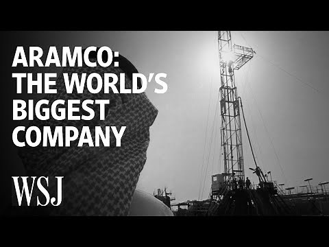 How Aramco Became the Biggest Company in the World | WSJ