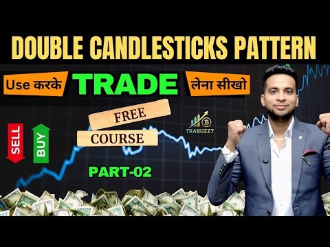 Master Double Candlestick Patterns & Start Trading Smartly | Free Course 🚀 Part 2