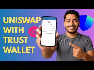 How to Use Uniswap on Trust Wallet